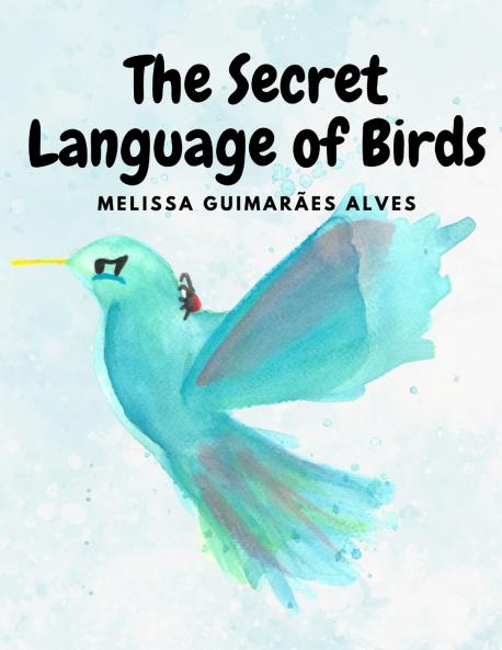 The secret Language of Birds