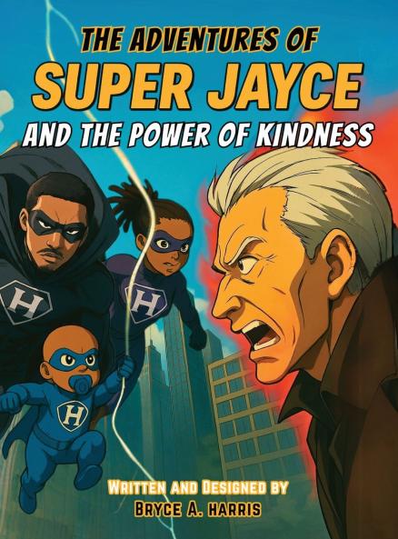 The Adventures of Super Jayce And The Power of Kindness