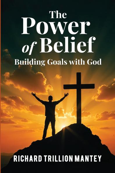 The Power of Belief