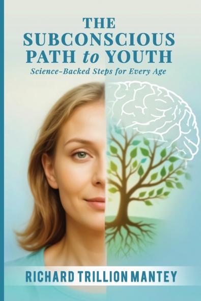 The Subconscious Path to Youth