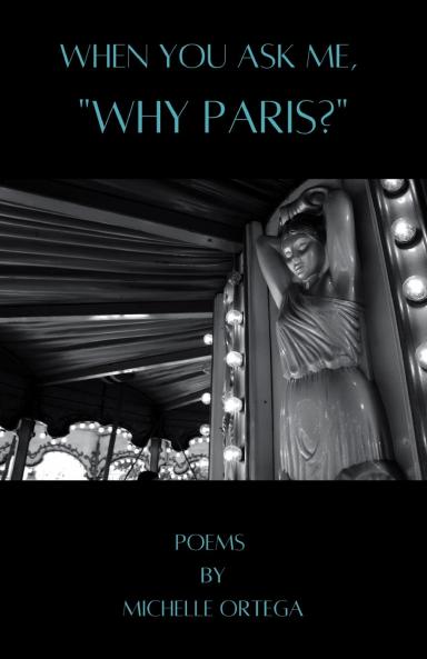 When You Ask Me Why Paris?