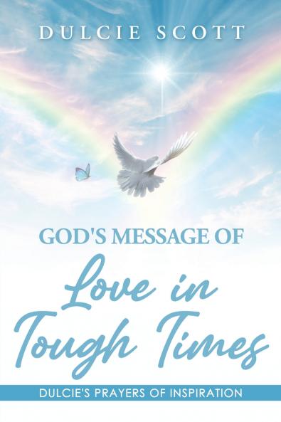 God's Message of Love in Tough Times
