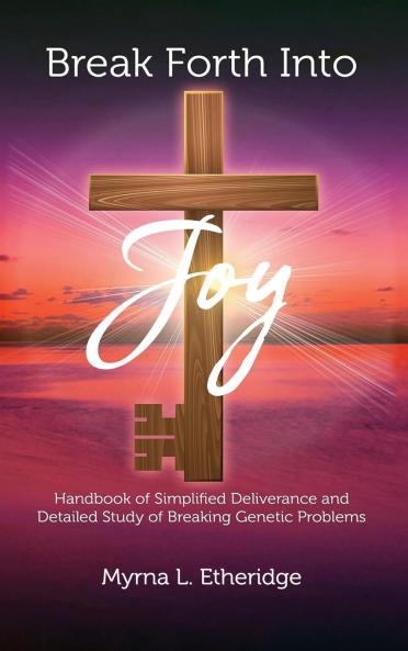 Break Forth Into Joy