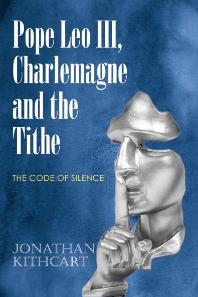 Pope Leo III Charlemagne and the Tithe