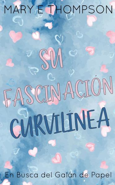 Su Fascinación Curvilínea