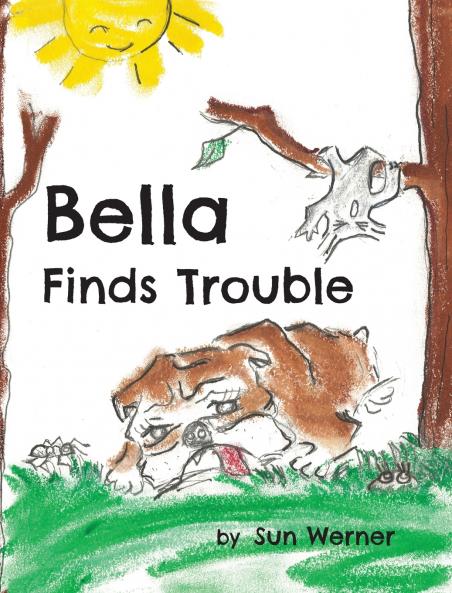 Bella Finds Trouble