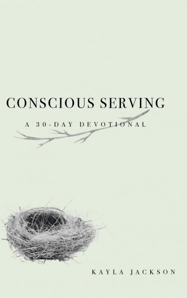 Conscious Serving