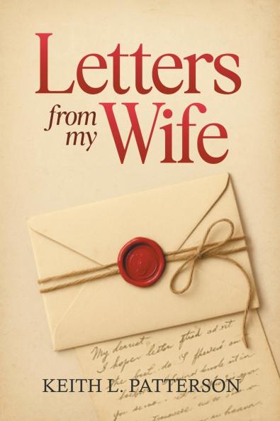 LETTERS FROM MY WIFE