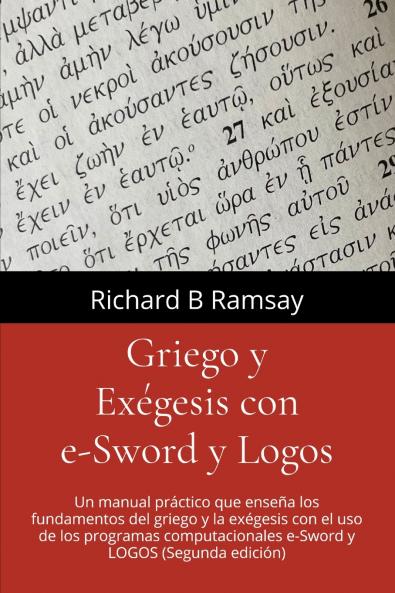 Griego y Exégesis con e-Sword y Logos