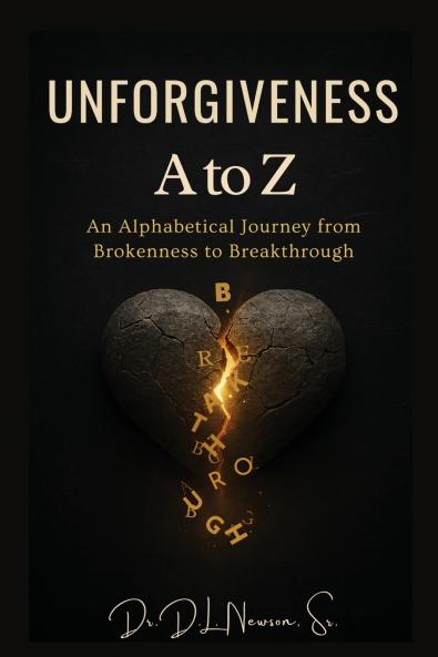 Unforgiveness A to Z