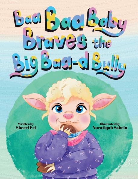 Baa Baa Baby Braves the Big Baa-d Bully