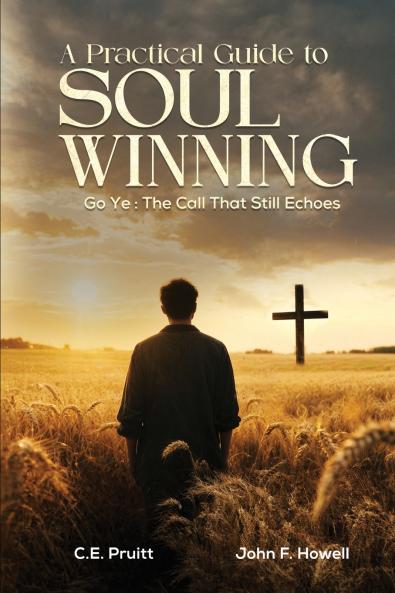 A Practical Guide To Soul Winning
