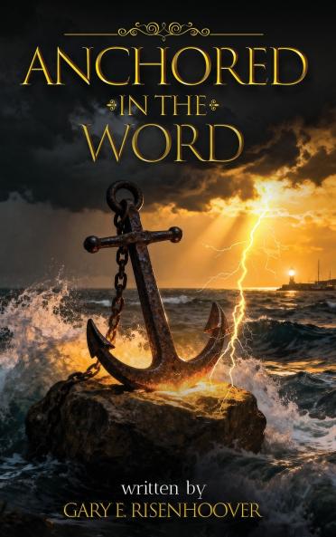 Anchored in the  Word