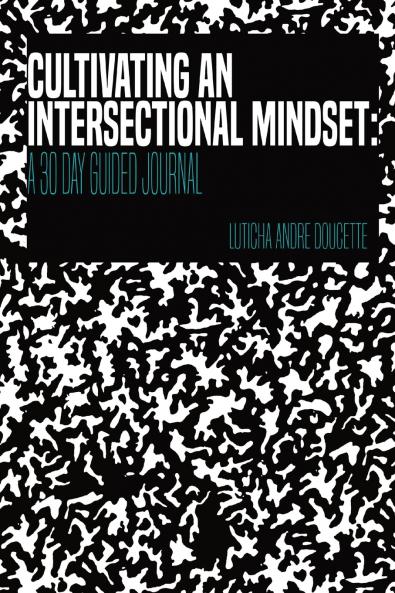 Cultivating An Intersectional Mindset