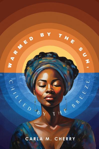 Warmed By The Sun Chilled By The Breeze