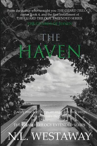 The Haven (The Guard Trilogy Extended Series Book 4)
