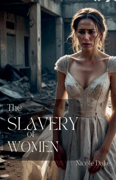 The Slavery of Women