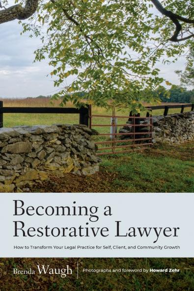 Becoming a Restorative Lawyer