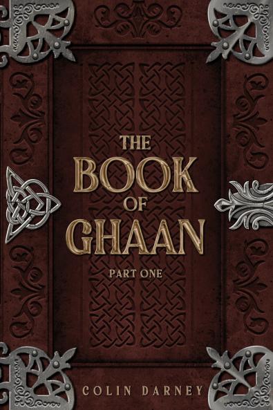 The Book of Ghaan Part One