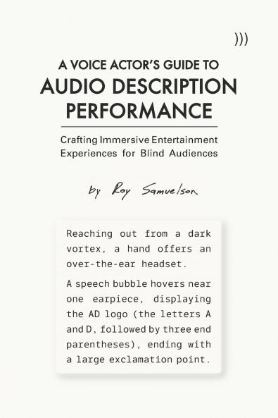 A Voice Actor's Guide to Audio Description Performance