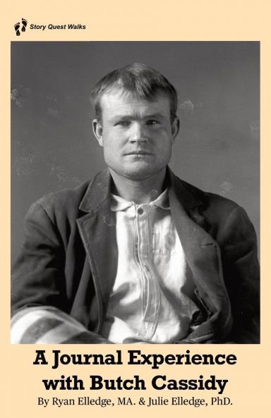 A journal Experience with Butch Cassidy