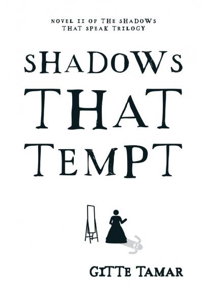 Shadows That Tempt