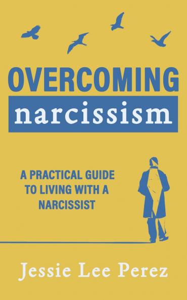 Overcoming Narcissism