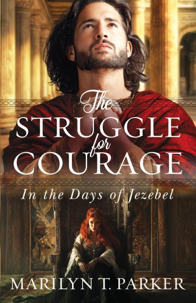 The Struggle for Courage