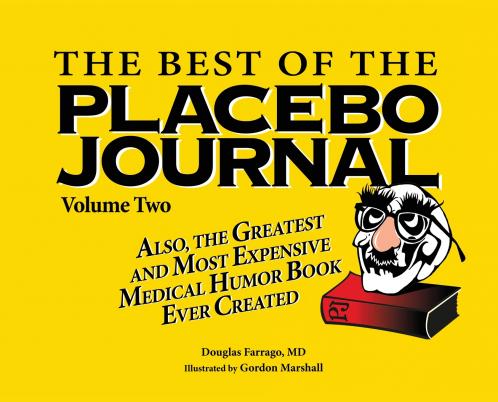 The Best of the Placebo Journal Volume Two