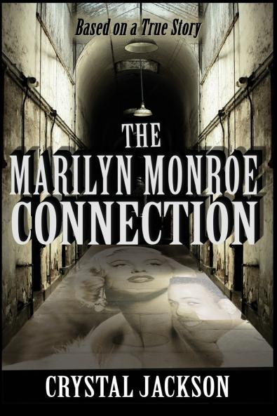 The Marilyn Monroe Connection