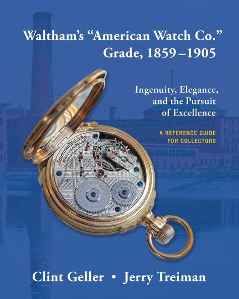 Waltham's American Watch Co. Grade 1859-1905