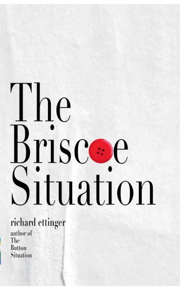The Briscoe Situation
