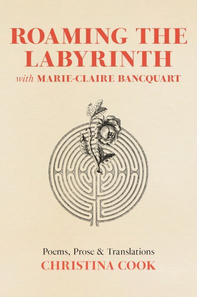 Roaming the Labyrinth with Marie-Claire Bancquart