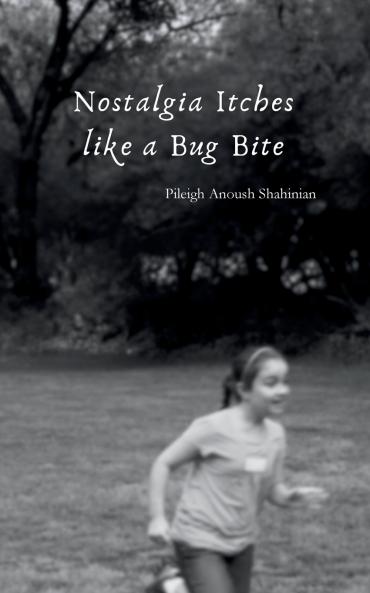 Nostalgia Itches like a Bug Bite