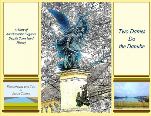 Two Dames Do the Danube