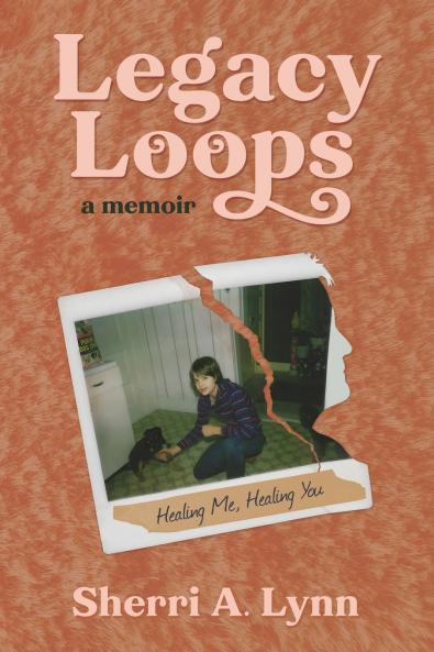 Legacy Loops a Memoir