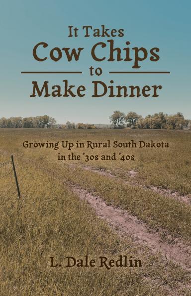 It Takes Cow Chips to Make Dinner