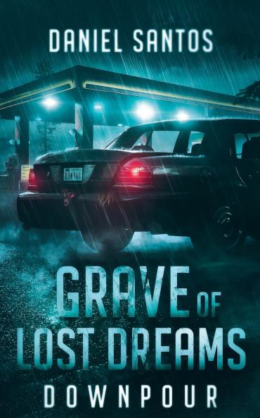Grave of Lost Dreams Downpour