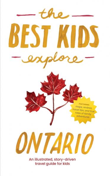 The Best Kids Explore Ontario