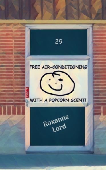 FREE AIR-CONDITIONING WITH A POPCORN SCENT!