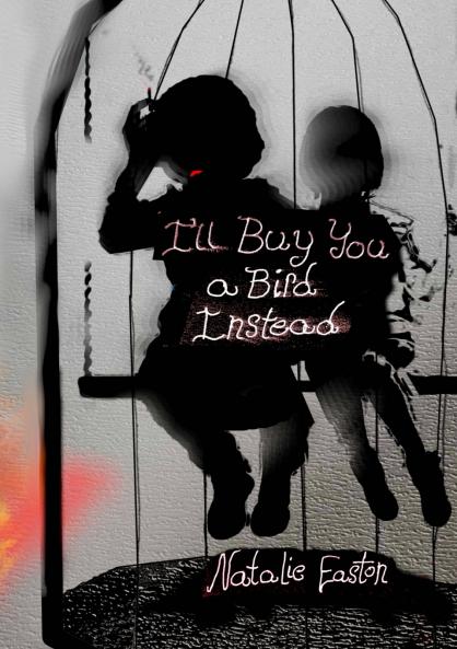 I'll Buy You a Bird Instead