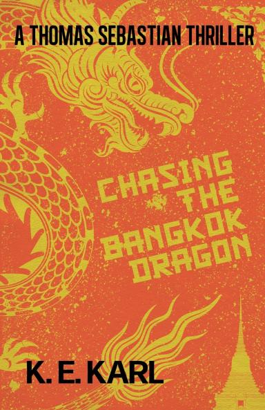 Chasing the Bangkok Dragon