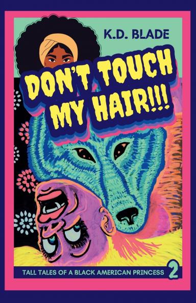 Don't Touch My Hair!!!