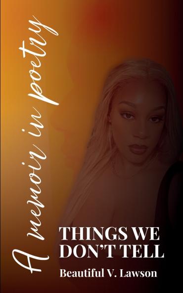 Things We Don't Tell