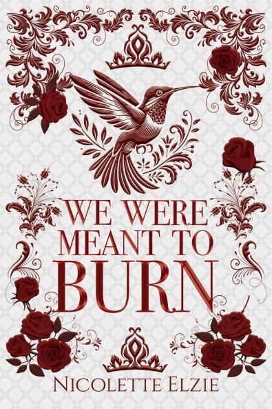 We Were Meant to Burn