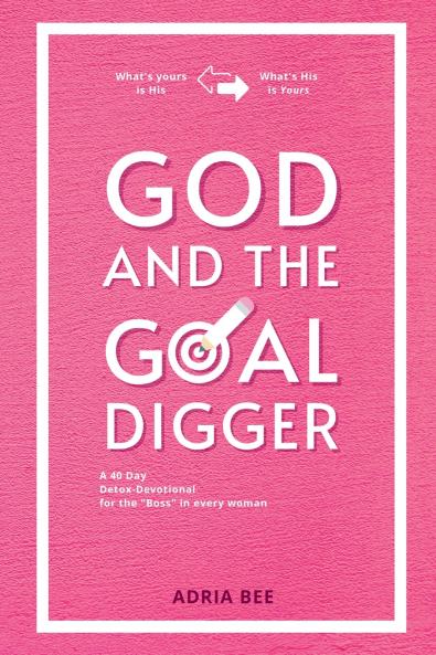 God and the Goal Digger