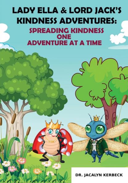 LADY ELLA & LORD JACK'S KINDNESS ADVENTURES