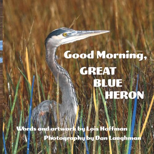Good Morning Great Blue Heron