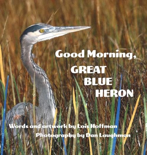 Good Morning Great Blue Heron