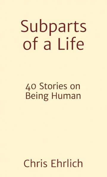 Subparts of a Life
